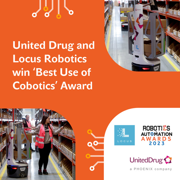 United Drug and Locus Robotics win ‘Best Use of Cobotics’ Award at the Robotics and Automation Awards 2023!